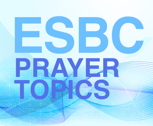(ESBC 2024) Prayer Topics for the 2024 European Summer Bible Conferece